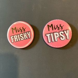 Miss tipsy pin back button